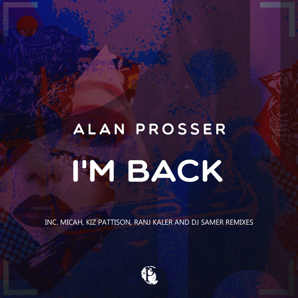 Alan Prosser – I’m Back [PANGE91]